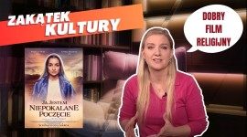  Polecamy film "Ja jestem Niepokalane poczęcie" - Zakątek kultury