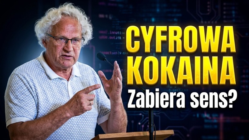  Cyfrowa kokaina zabiera sens? Prof